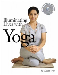 Geeta Iyers' Book Illuminating Lives with Yoga